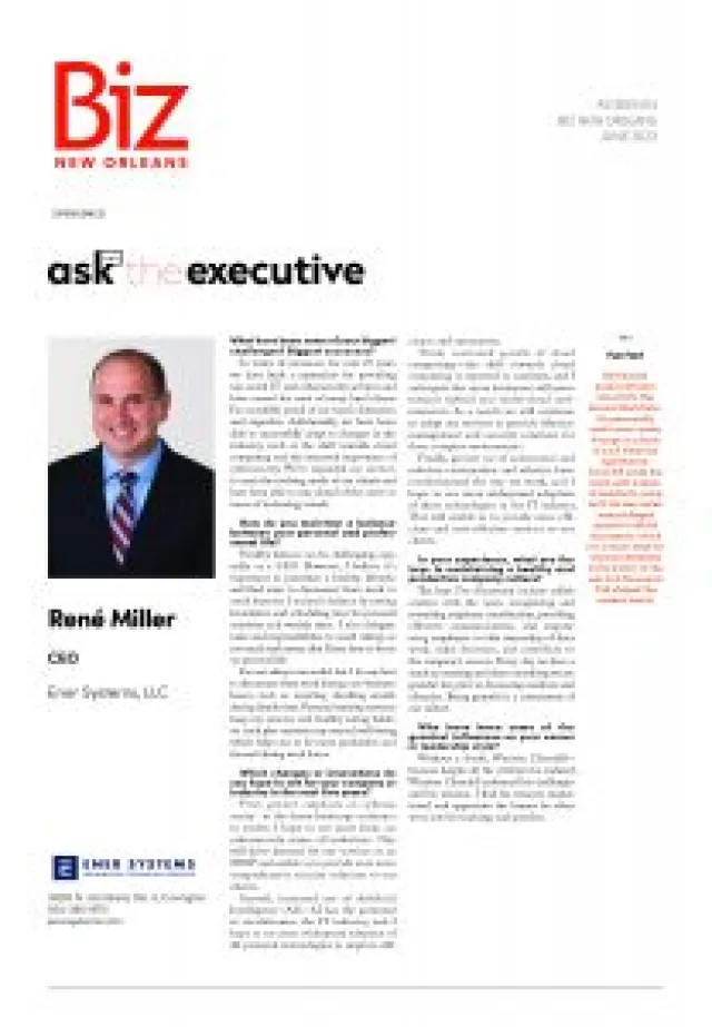 Biz New Orleans magazine's Ask The Executive feature with René Miller, CEO of Ever Systems, LLC, including article text.