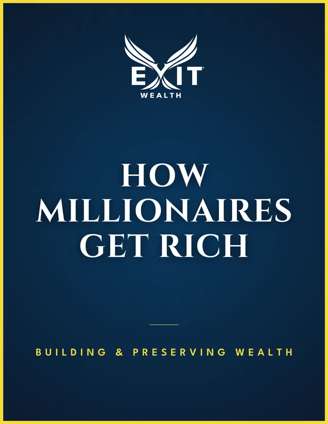 Exit Wealth logo above text How millionaires get rich Building and preserving wealth on blue background.