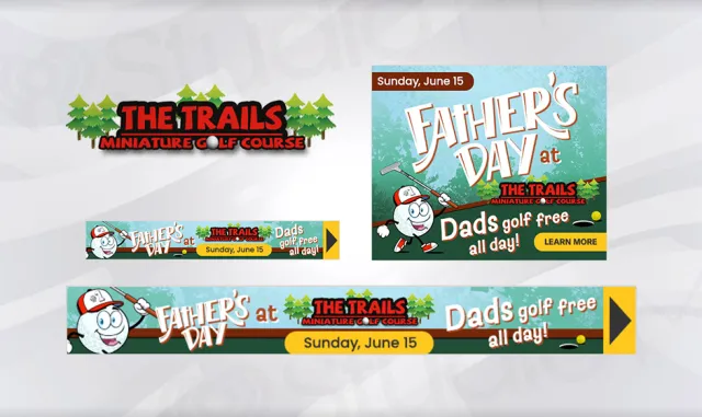 Father's Day at The Trails Miniature Golf Course, June 15, with free golf for dads all day promotional banners.