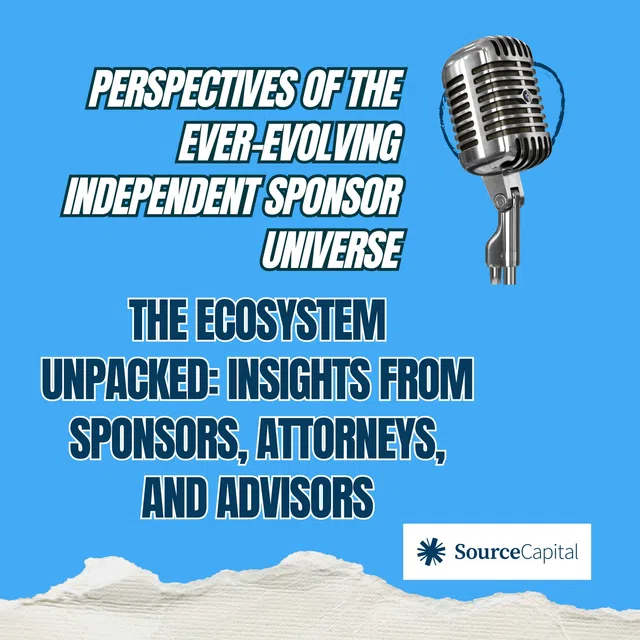 Podcast cover with vintage microphone and text about independent sponsor ecosystem insights from sponsors, attorneys, advisors.