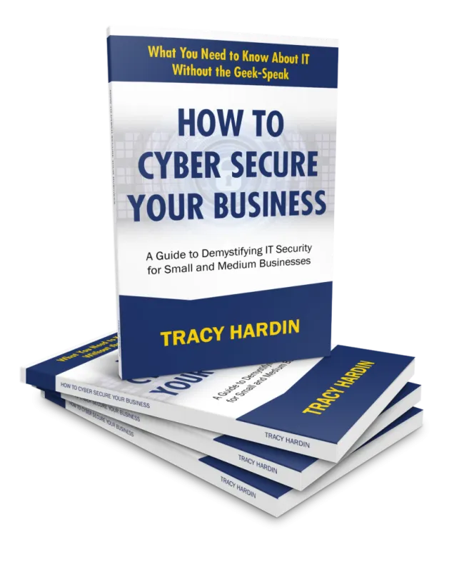 How to cyber secure your business book by tracy hardin