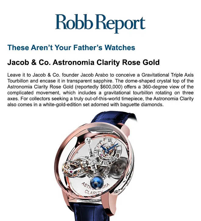 Robb Report Astronomia Clarity Rose Gold Jacob Co. Jacob Co