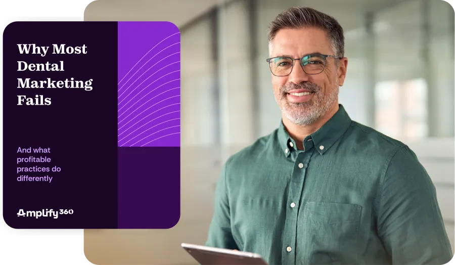 Smiling man in glasses holding tablet next to graphic about why most dental marketing fails and key profitable practices