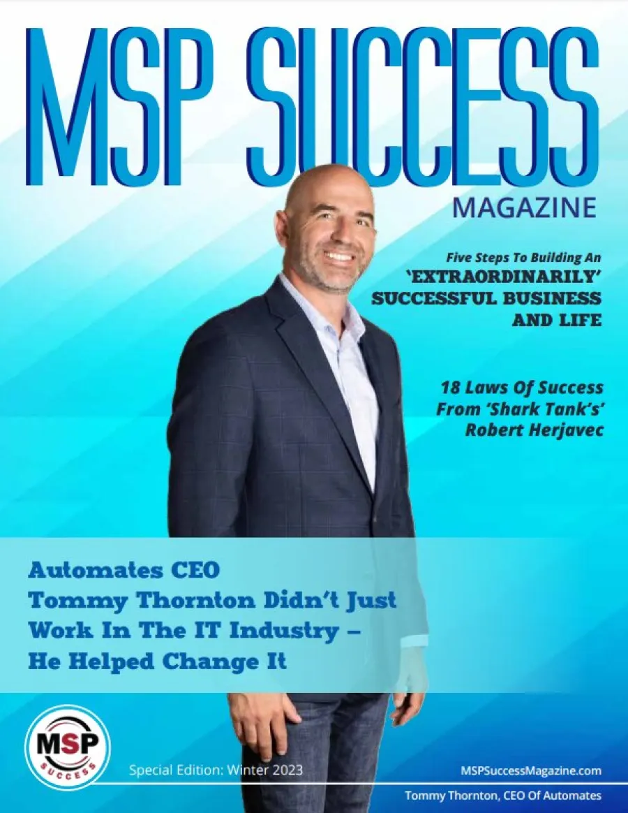Cover of MSP Success Magazine featuring Tommy Thornton, CEO of Automates, on a blue background.