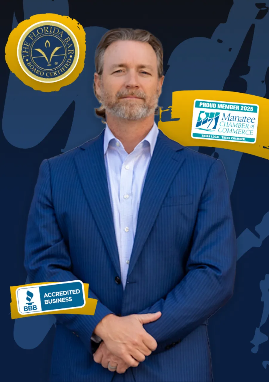 Confident man in blue suit with Florida Bar certification, Manatee Chamber membership, and BBB accreditation logos.
