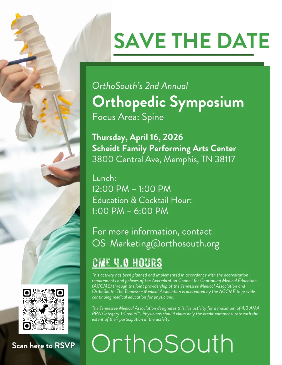 Save the date for OrthoSouth's 2nd Annual Orthopedic Symposium focused on spine, April 16, 2026, Memphis.