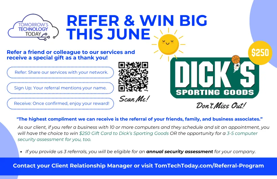 June referral program with $250 Dick's Sporting Goods gift card reward and annual security assessment offer