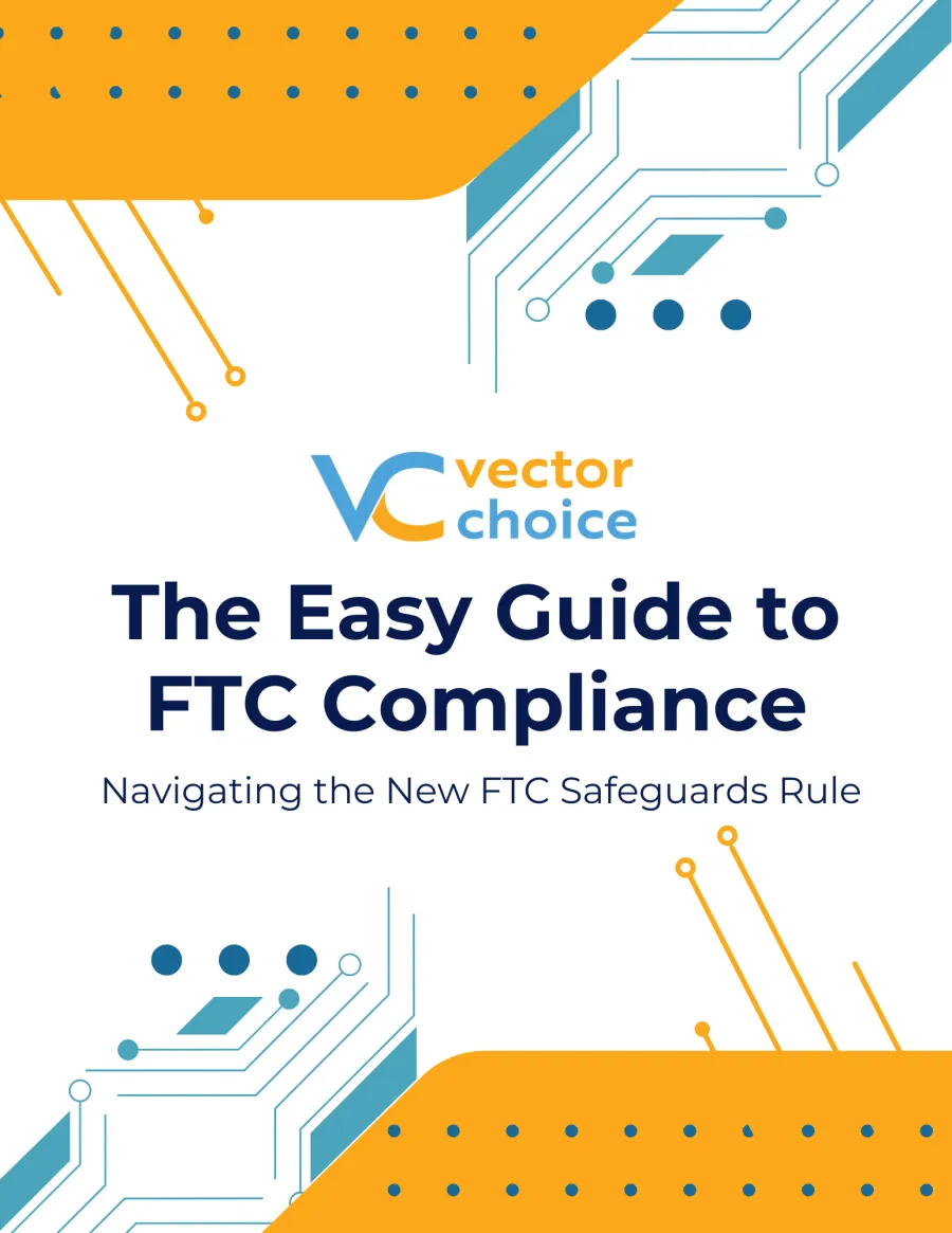 Vector Choice guide cover with circuit board design illustrating FTC compliance and safeguards rule navigation.