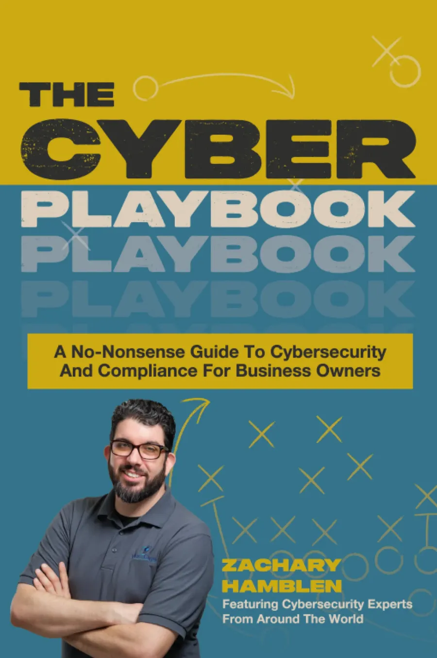 Cover of The Cyber Playbook book with author Zachary Hamblen and cybersecurity play diagram background.